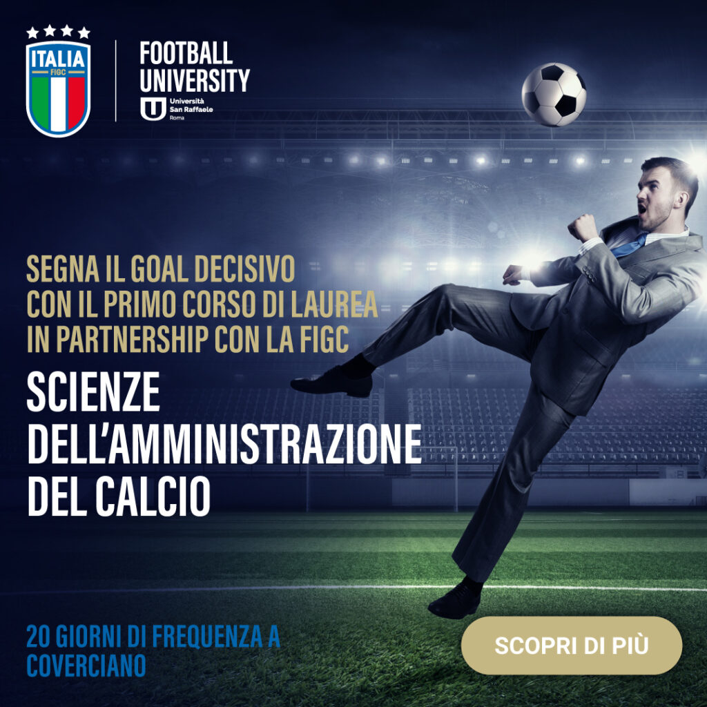 Università del calcio: San Raffaele e FIGC insieme per il primo corso di laurea in scienze dell’amministrazione del calcio!