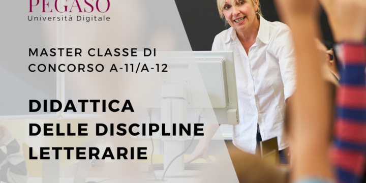 Master Classe di Concorso: Didattica delle discipline letterarie A-11 e A-12